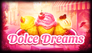Dolce Dreams