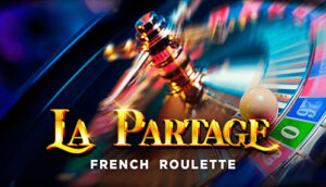 French Roulette – La Partage